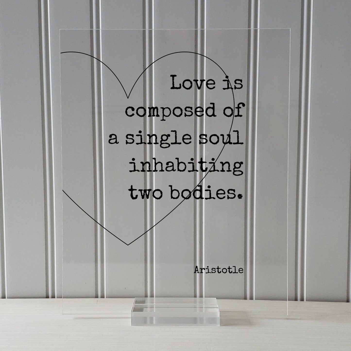 Aristotle - Floating Quote - Love is composed of a single soul inhabiting two bodies - Wedding Gift Romantic Anniversary Married