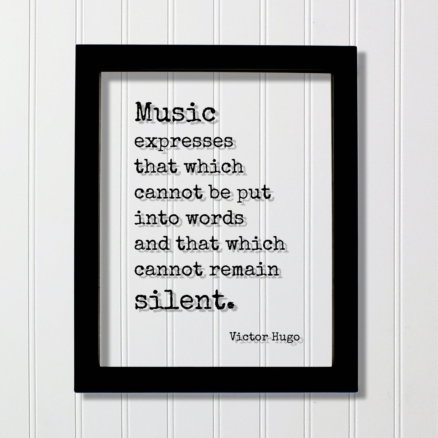 Victor Hugo - Floating Quote - Music expresses that which cannot be put into words and that which cannot remain silent. Musician Gift Singer