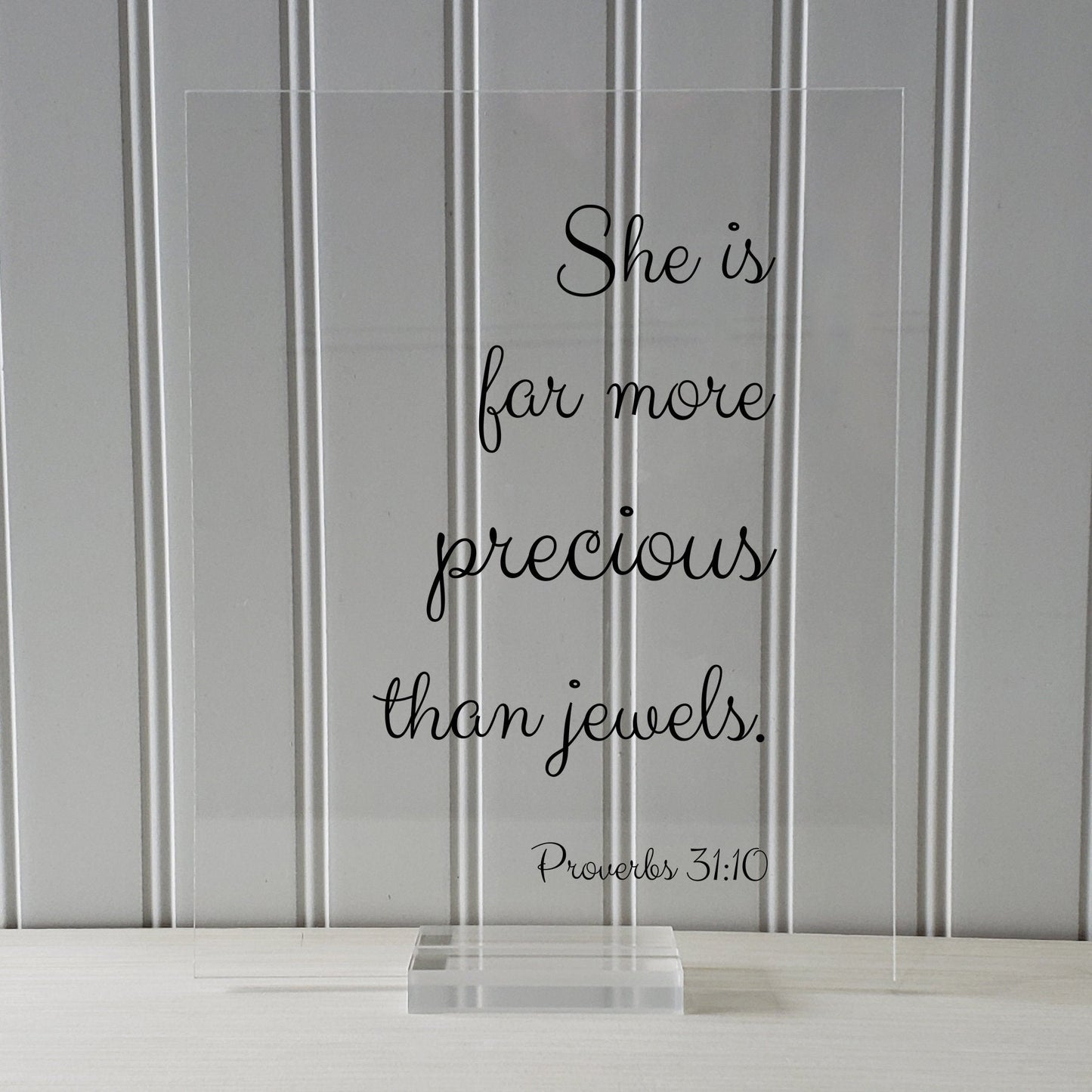 She is far more precious than jewels. - Proverbs 31:10 - Floating Scripture Bible Verse Decor - Christian Female Faith God