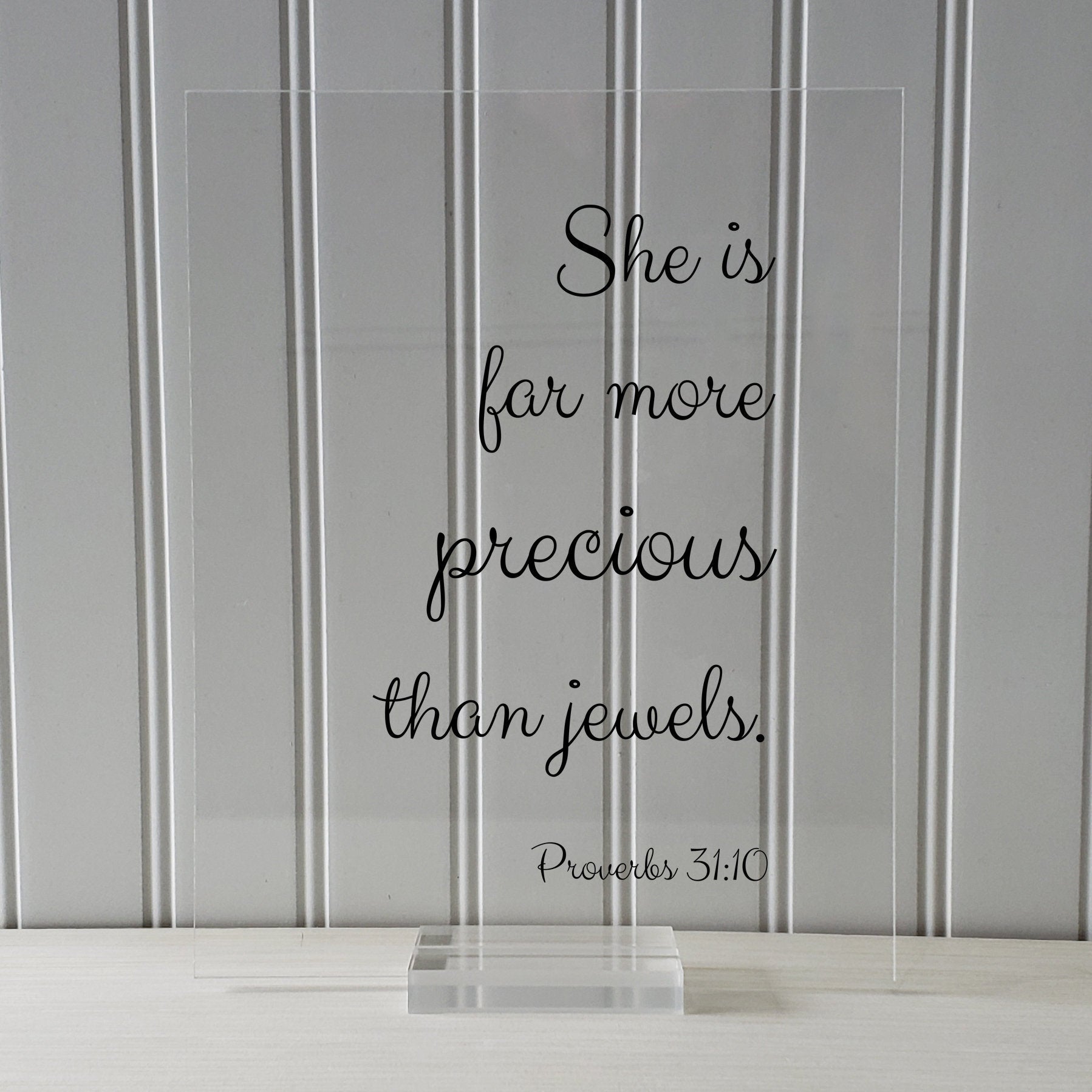 She is far more precious than jewels. - Proverbs 31:10 - Floating Scripture Bible Verse Decor - Christian Female Faith God