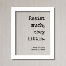 Walt Whitman - Leaves of Grass - Floating Quote - Resist much, obey little - Poetry Poet Quote - Words of Wisdom - Modern Minimalist