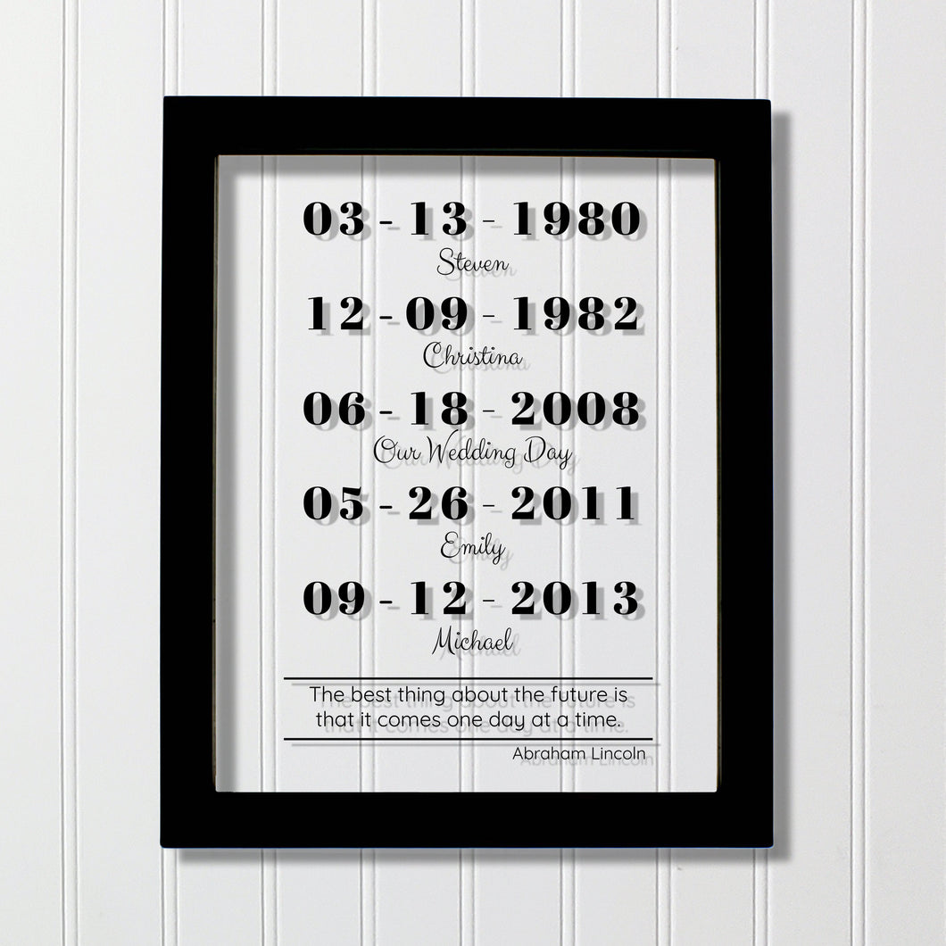 Special Dates - Mother's Day - Custom Floating Quote - Anniversary Gift one day at a time Abraham Lincoln - Parents Mom Dad Father Valentine