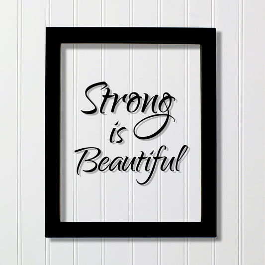 Strong is Beautiful - Floating Quote - Beauty Motivational Inspirational Quote Sign - Strength Workout Exercise Fitness Healthy Living