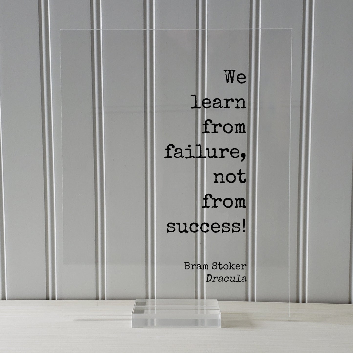 Dracula - Bram Stoker - Floating Quote - We learn from failure, not from success! - Modern Minimalist Leadership Motivation Inspiration