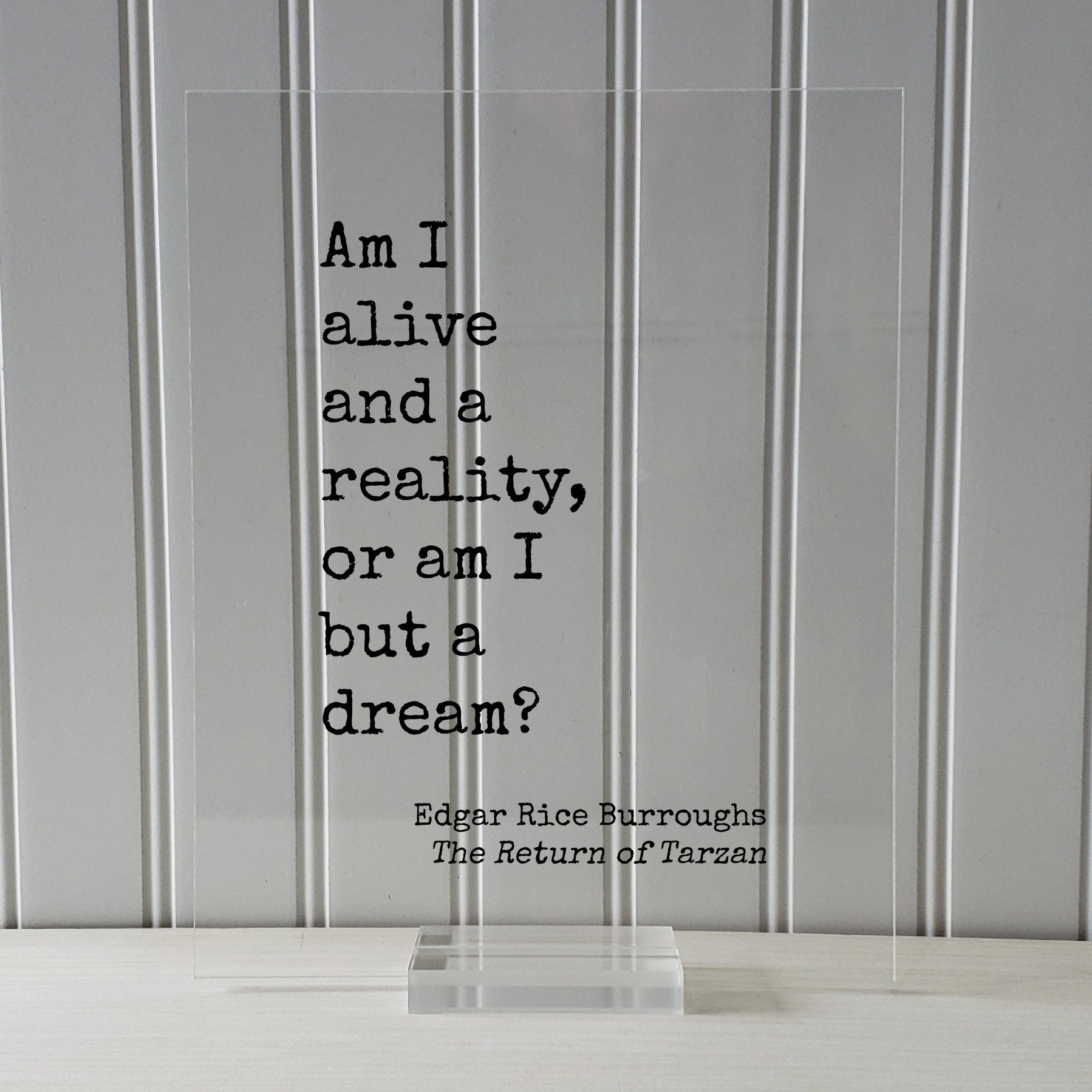 Tarzan - Edgar Rice Burroughs - Am I alive and a reality, or am I but a dream? -  The Return of Tarzan - Modern Minimalist The Burnt Branch