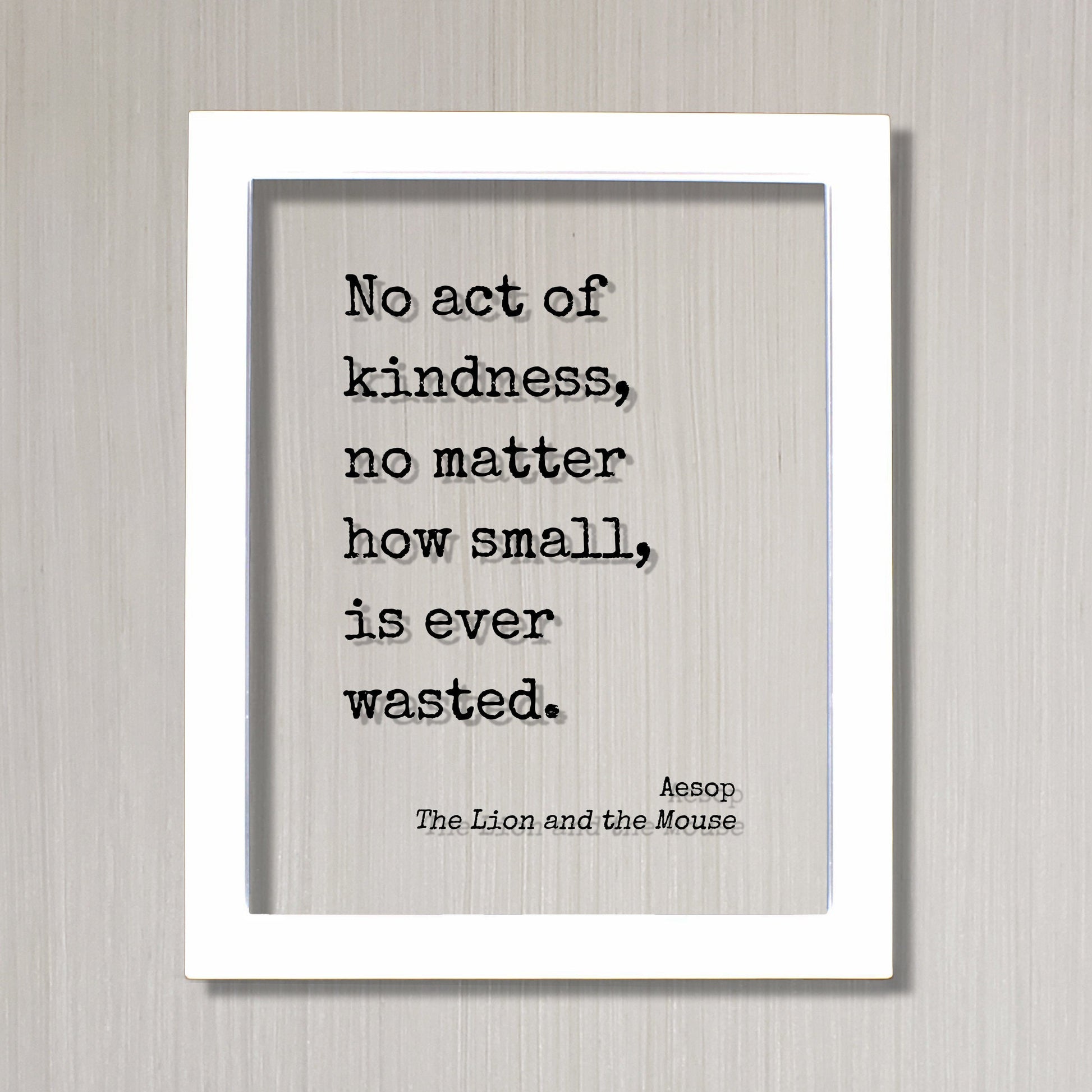 Aesop - The Lion and the Mouse - No act of kindness, no matter how small, is ever wasted - Be Kind Charity Sympathy Philanthropy