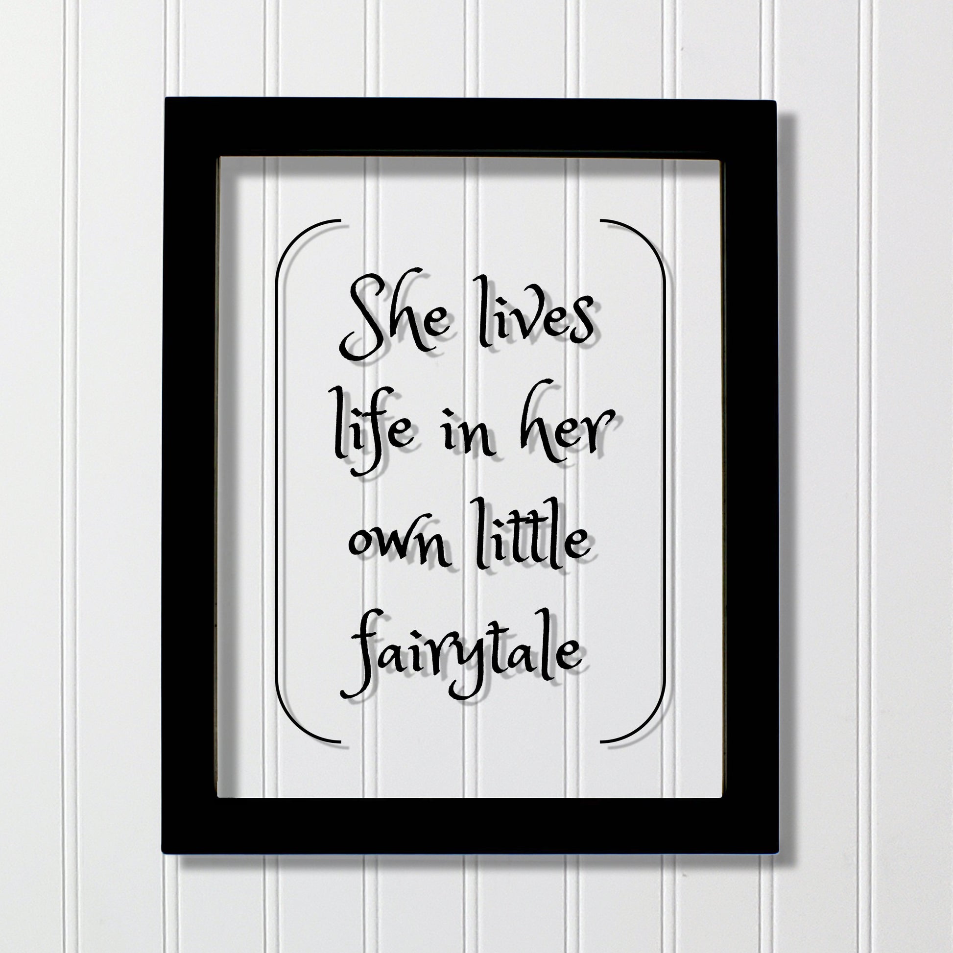 She lives life in her own little fairytale - Floating Quote - Modern Minimalist Fantasy Imagination Fiction Castles Princess Fairy-tale Myth