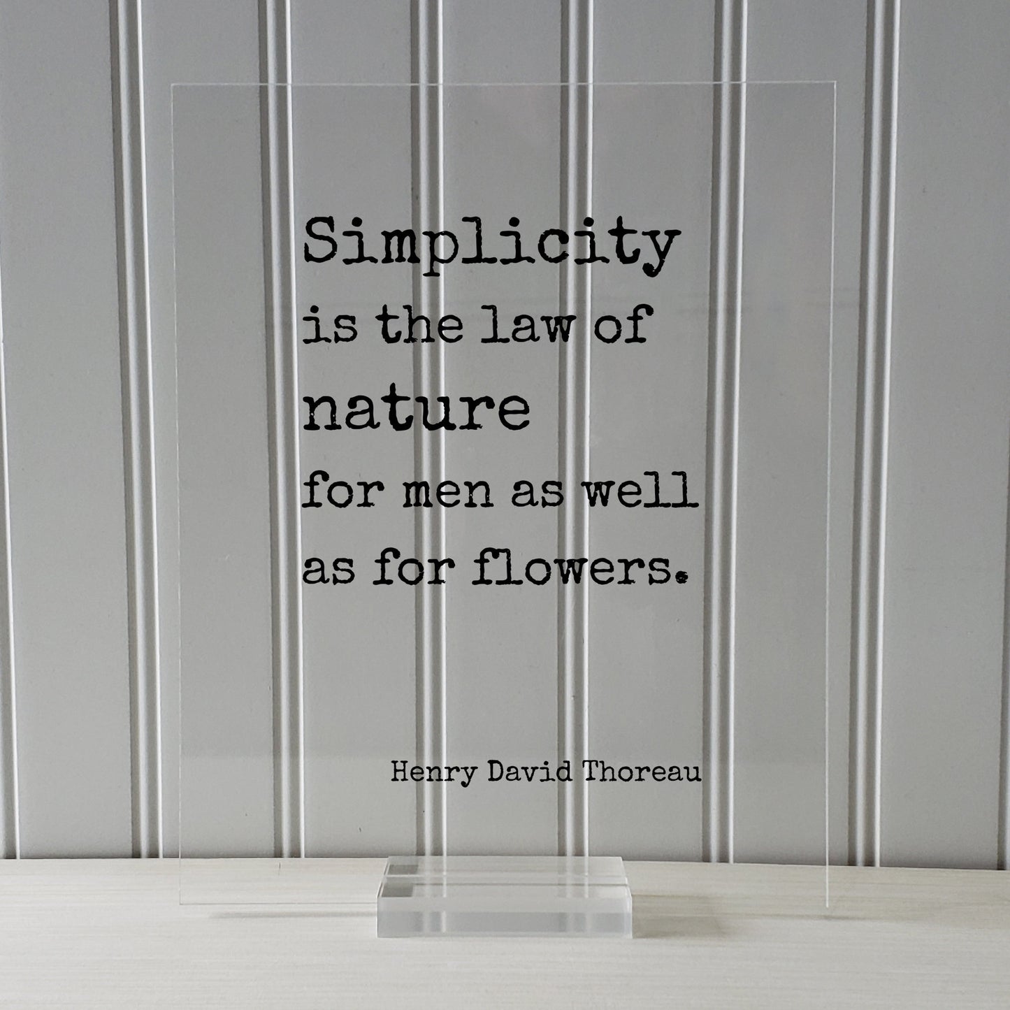 Henry David Thoreau - Floating Quote - Simplicity is the law of nature for men as well as for flowers - Simple Natural Primitive
