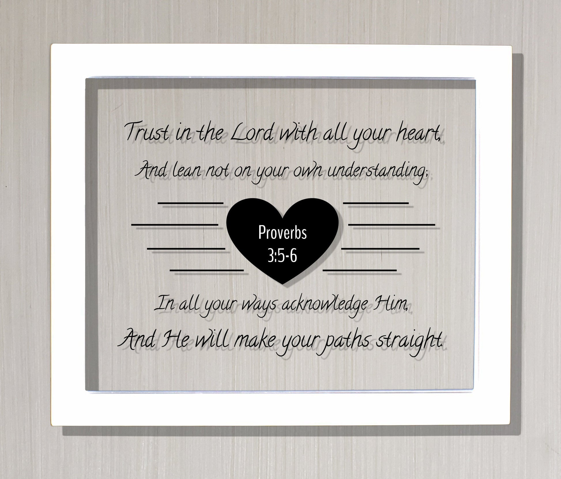 Proverbs 3:5-6 - Trust in the Lord with all your heart He will make your paths straight - Floating Scripture Bible Verse Christian Religious
