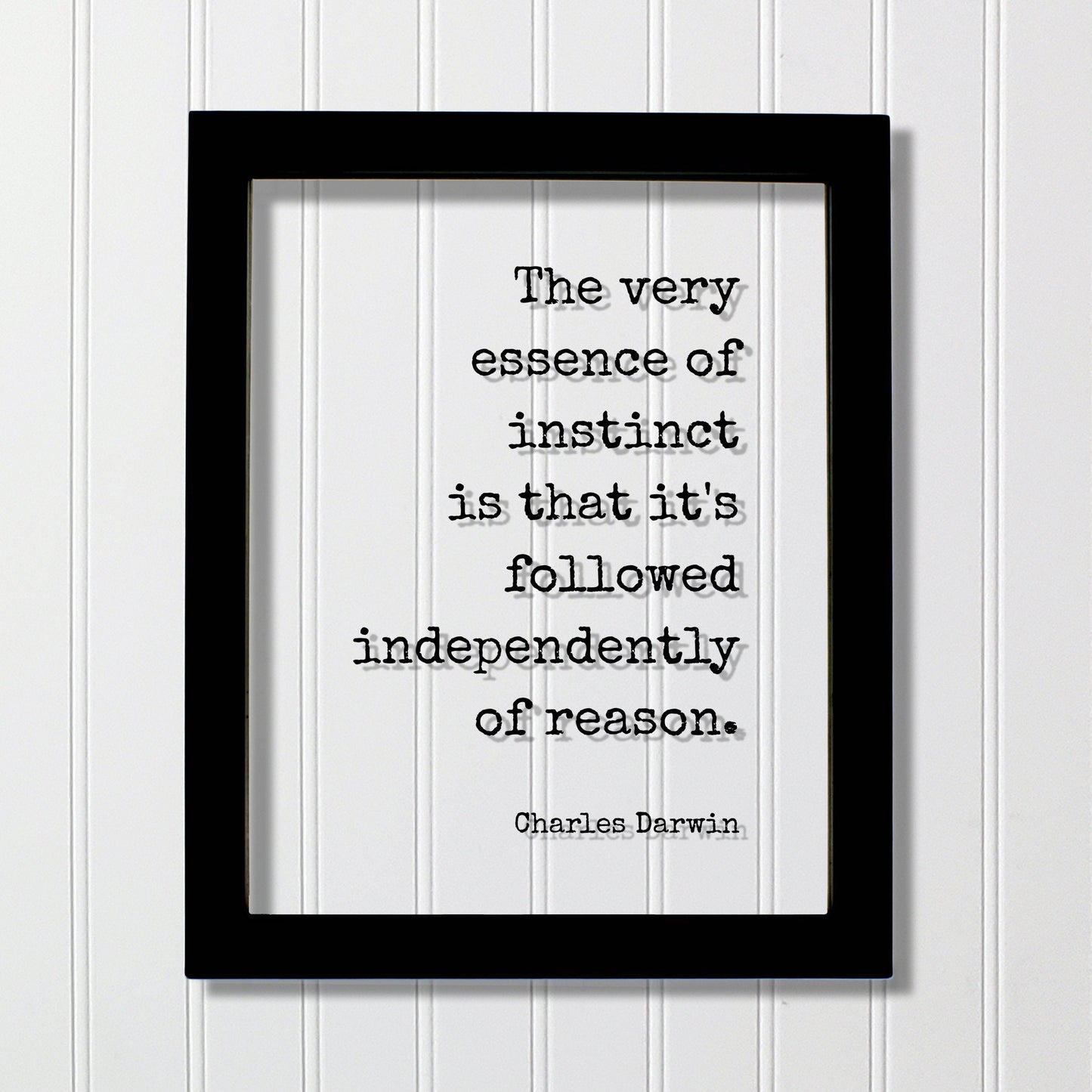 Charles Darwin - Floating Quote - The very essence of instinct is that it's followed independently of reason - Intuition Experience