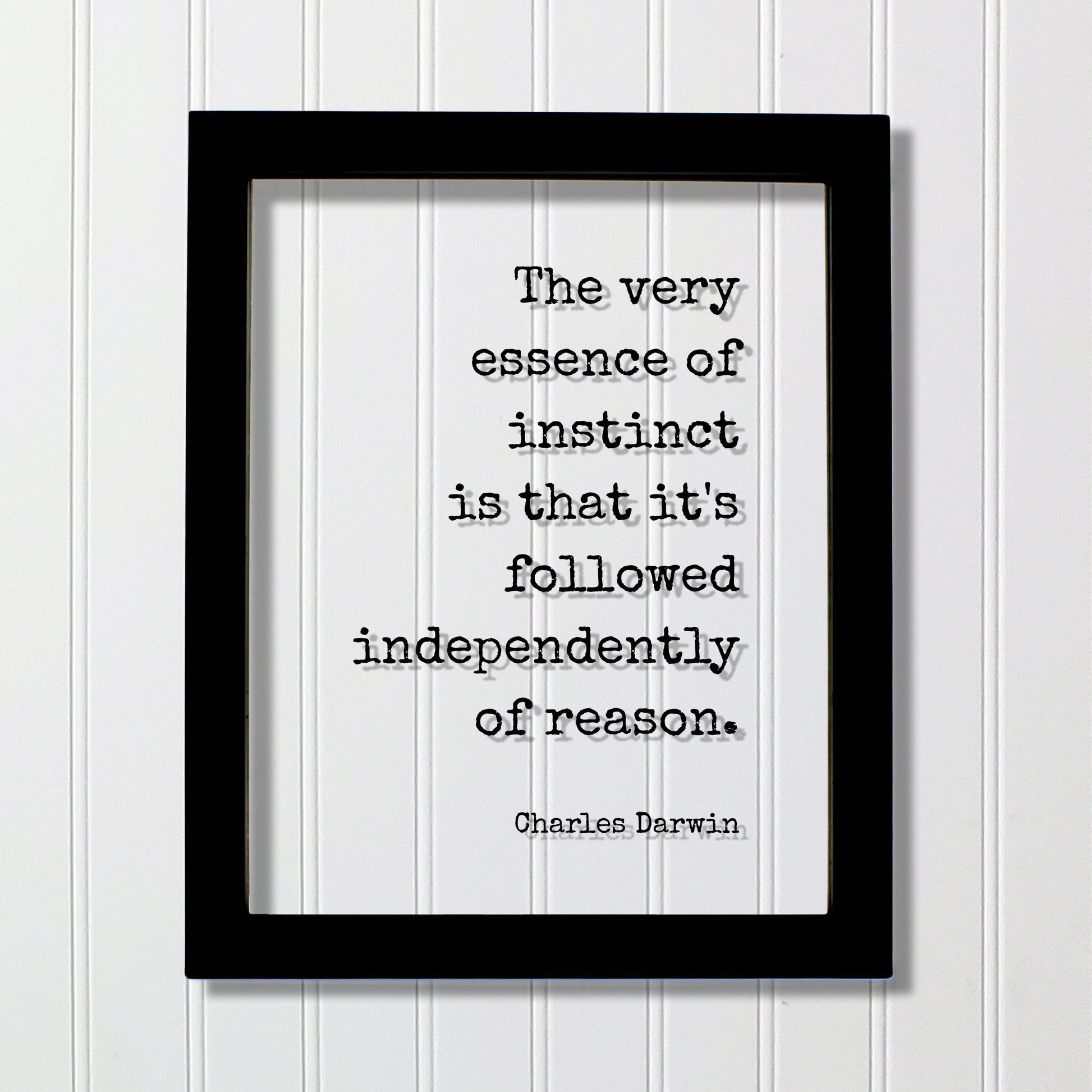 Charles Darwin - Floating Quote - The very essence of instinct is that it's followed independently of reason - Intuition Experience