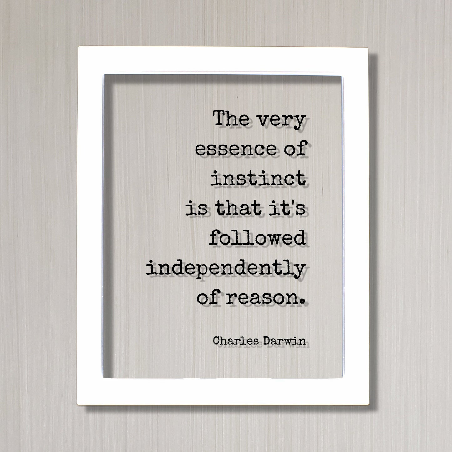 Charles Darwin - Floating Quote - The very essence of instinct is that it's followed independently of reason - Intuition Experience