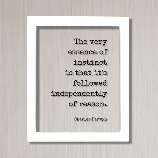 Charles Darwin - Floating Quote - The very essence of instinct is that it's followed independently of reason - Intuition Experience