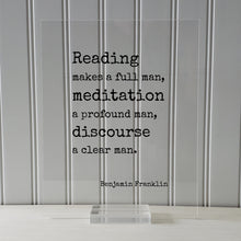 Benjamin Franklin - Floating Quote - Reading makes a full man, meditation a profound man, discourse a clear man - Modern Minimalist Art