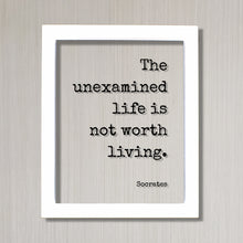Socrates - Floating Quote - The unexamined life is not worth living - Frame Sign Plaque - Philosophy Gift for Philosopher Teacher Academic