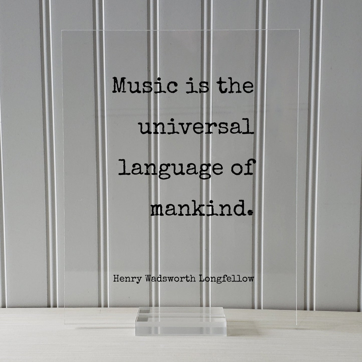 Henry Wadsworth Longfellow - Music is the universal language of mankind - Floating Quote - Gift for Musician Singer Artist Instrument Song